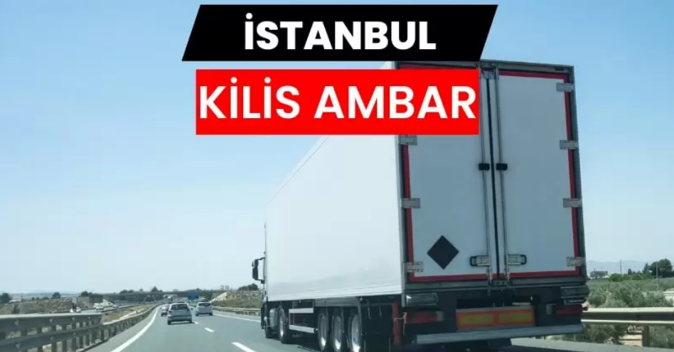 İstanbul Kilis Ambarı Taşımacılığında Planlı Organizasyon