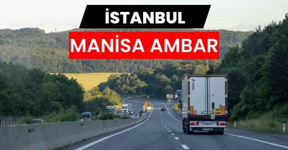 Manisa Nakliyat Ambarında Sezonluk Yoğunluk Yönetimi